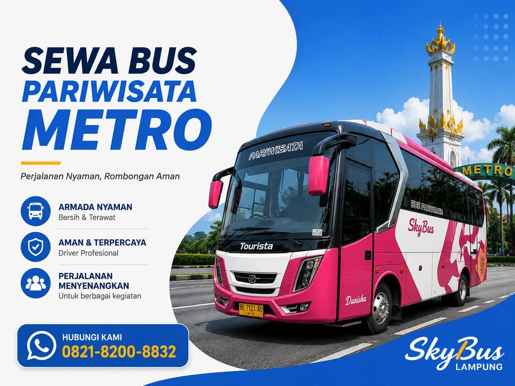 Sewa Bus Pariwisata Metro Lampung Sewa Bus Pariwisata Metro Lampung