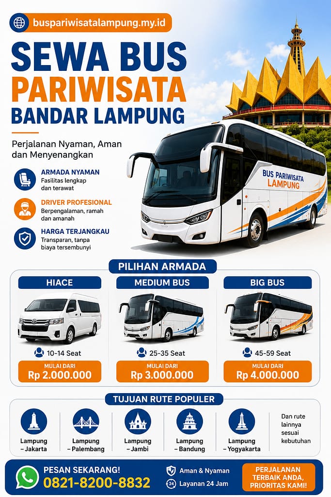 Sewa Bus Pariwisata Bandar Lampung Paket Hiace, Medium Bus dan Big Bus