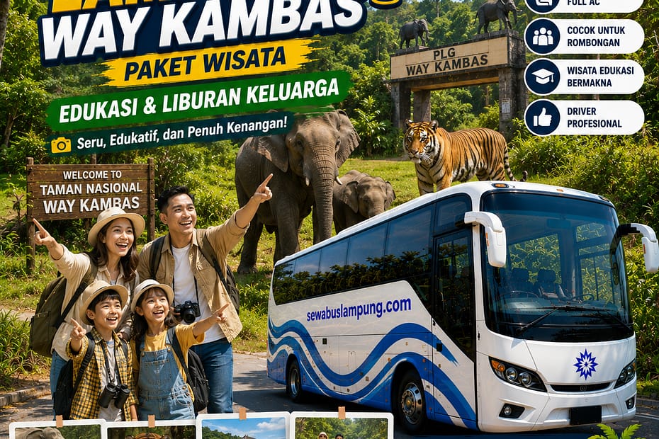 Sewa Bus Lampung Way Kambas Paket Wisata Edukasi dan Liburan Keluarga