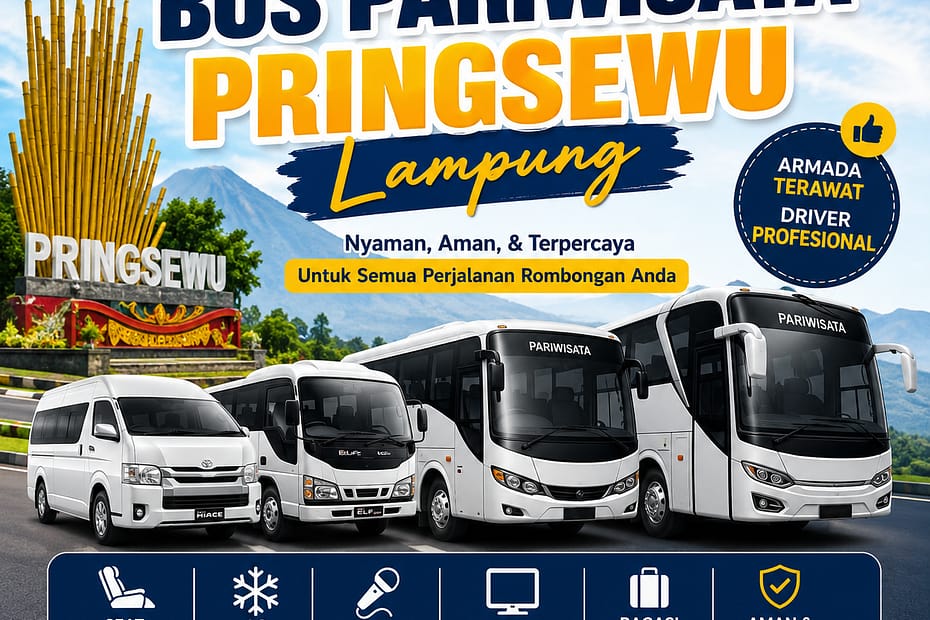 Sewa Bus Pariwisata Pringsewu Lampung untuk wisata, study tour, gathering, outing kantor,